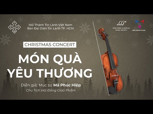 Christmas Concert 2022: MÓN QUÀ YÊU THƯƠNG