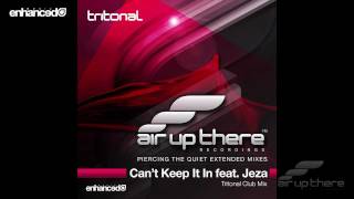 Tritonal - Can't Keep It In ft Jeza (Tritonal Club Mix)