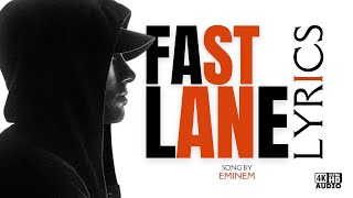 Fast Lane - Eminem [Lyrics]