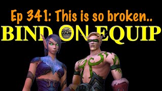 Bind On Equip 341