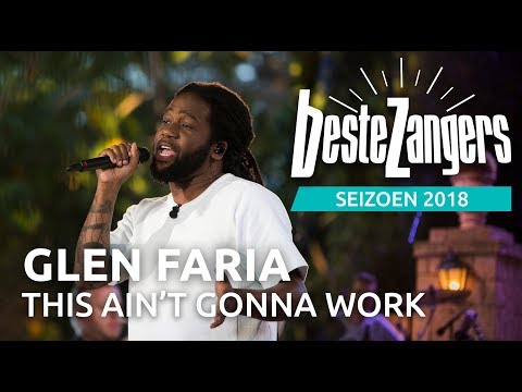 Glen Faria - This ain't gonna work | Beste Zangers 2018