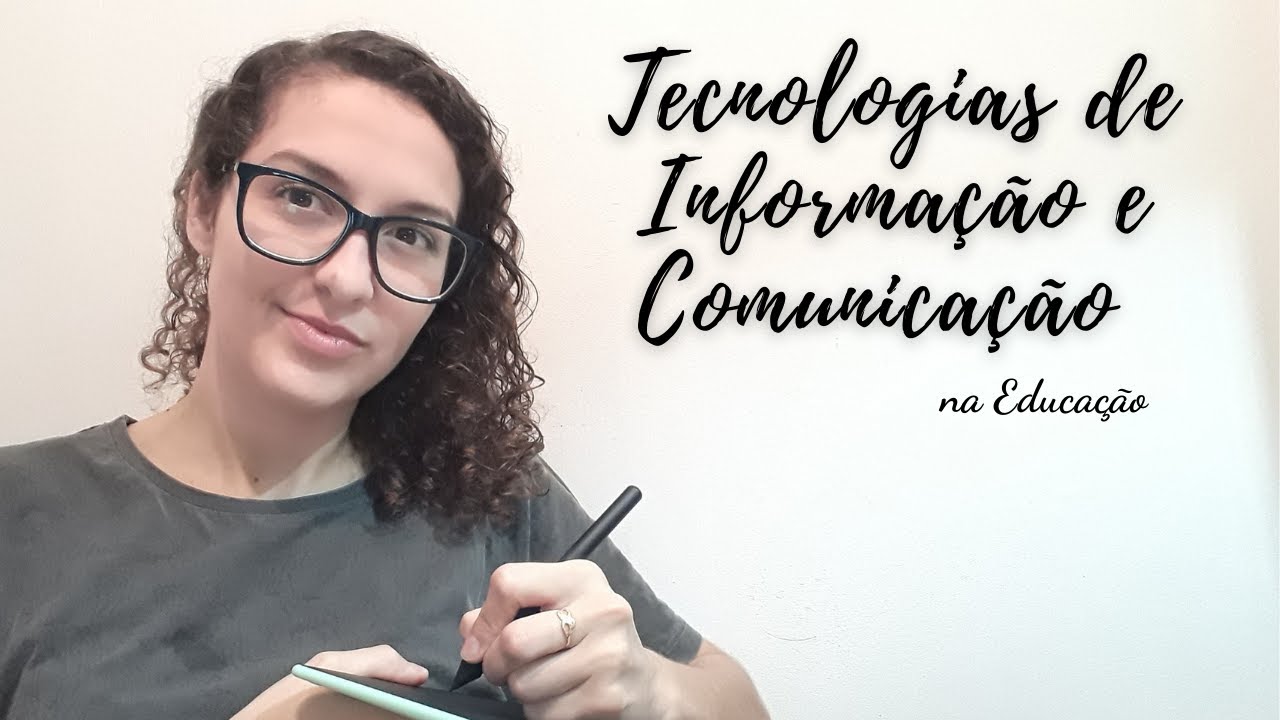 TICs- Tecnologias de Informação e Comunição na Educação | Pedagoga Concurseira