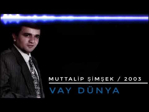 Muttalip ŞİMŞEK Vay Dünya #vaydünya