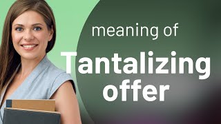 Unraveling the Tantalizing Offer: A Guide to Understanding and Using the Phrase