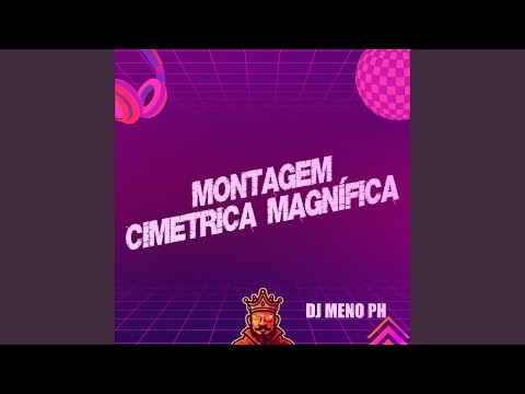 Montagem Cimetrica Magnífica