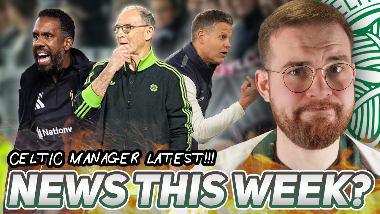The latest on Celtic’s manager search! | + BRUTAL injury update & more...