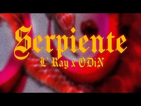L'Ray, @odinthethrxne - Serpiente (Official Video)
