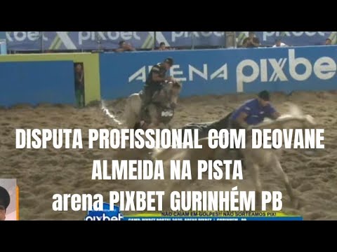 DISPUTA PROFISSIONAL DEOVANE ALMEIDA NA PISTA, PARQUE ARENA PIXBET GURINHÉM PB.