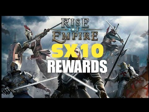 RISE OF EMPIRE: SX10 rewards