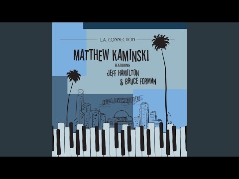 Macuba (feat. Jeff Hamilton & Bruce Forman)