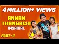 Annan Thangachi Imsaigal Part 4 EMI