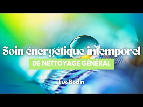 Un Soin Énergétique Intemporel de Nettoyage Général