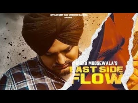 East Side Flow - Sidhu Moose Wala |OfficialVideo |Byg Byrd |Sunny Malton |Juke Dock