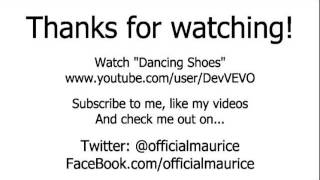 DEV DANCING SHOES MUSIC VIDEO REVIEW (OfficialMaurice1)
