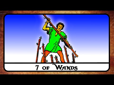 7 of Wands Tarot Card Explained ☆ Meaning, Reversed, Secrets, History ☆
