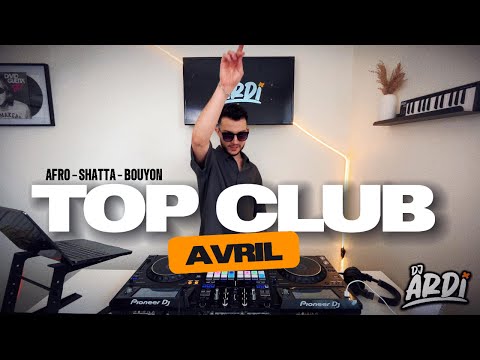 🚨TOP CLUB 2025 | AVRIL | DJ ARDI | Meryl, Tiitof, Kawest, Natoxie, Keblack, Gims, TKS2G, Anyme ...