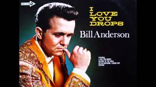 Bill Anderson -- Next Time You're In Tulsa