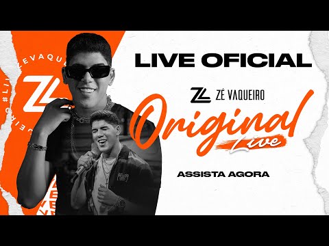 Zé Vaqueiro - Live O Original (Ao Vivo)