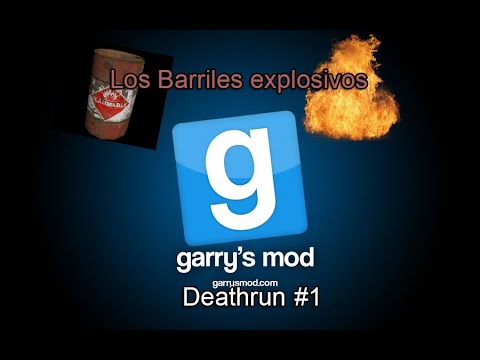 Garry`s mod  DEATHRUN #2, Los barriles explosivos