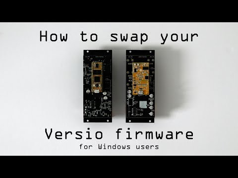 How to swap your firmware on Noise Engineering Versio Eurorack modules (Windows version)