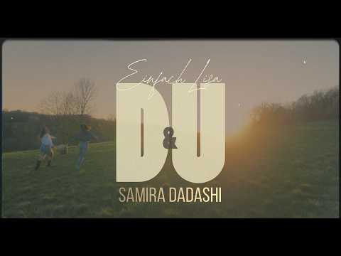 Einfach Lisa & Samira Dadashi - DU (Offizielles Video)