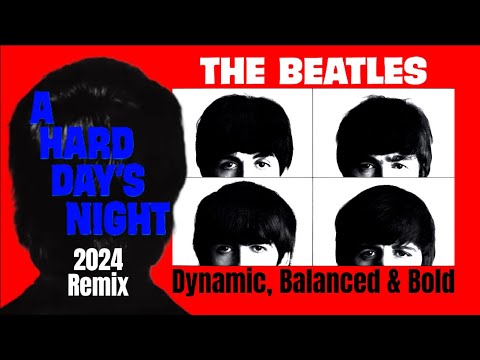 The Beatles 'A Hard Day’s Night': 2024 Remix with Enhanced Stereo Depth & Iconic Chord Clarity