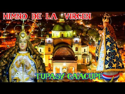 HIMNO DE LA VIRGEN DE CA'ACUPE♫PABLO LISANDRO DJ♫