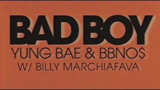 Yung Bae - Bad Boy video