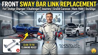 How to Replace Front Sway Bar Links | Dodge Charger, Challenger, Ram 1500 & More