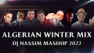 DJ NASSIM - Algerian Winter Mix 2022 | mashup video mix