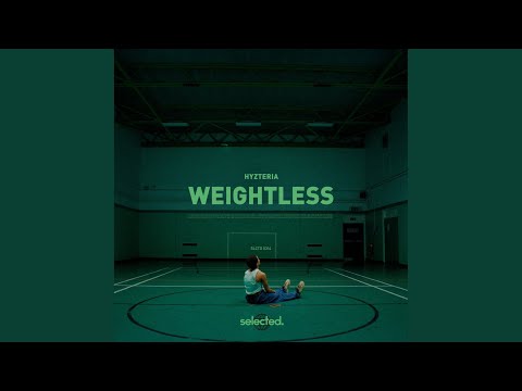 Weightless (Extended)
