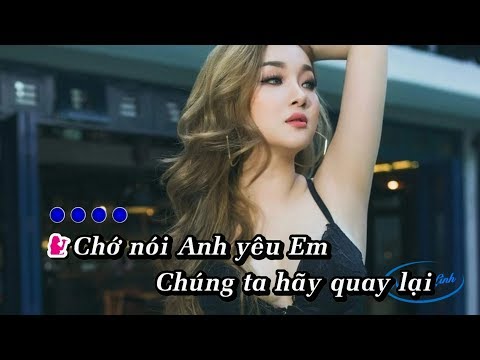 [ Karaoke Tone Nữ ] Đừng Vội Vàng Đổi Thay | Linh KTV