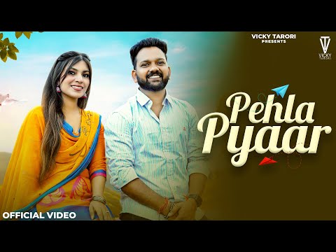 Pehla Pyaar || Vicky Tarori || Shipraa Choudhary || Love Song || New Haryanvi Songs Haryanavi 2025