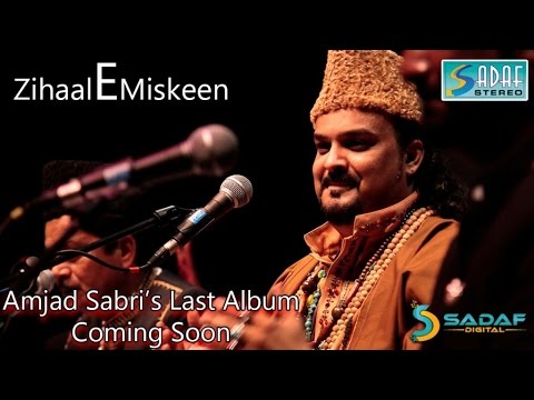 Amjad Sabri - Amjad Sabri Last Album Recording 