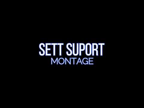 SETT SUPPORT MONTAGE 2022