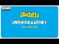 Undiporaadhey Sad Version Hushaaru Songs Sree Harsha Konuganti Sid Sriram Radhan