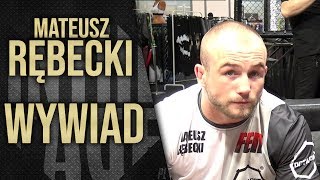 Mateusz Rębecki o przyszłości w MMA, Gamrocie i Materli