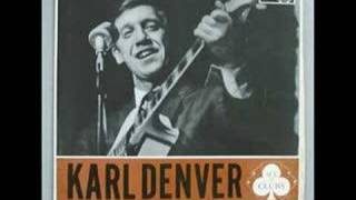 Never Goodbye - The Karl Denver Trio