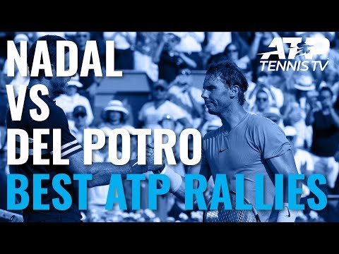 Rafa Nadal vs Juan Martin del Potro: Best Ever ATP Rallies