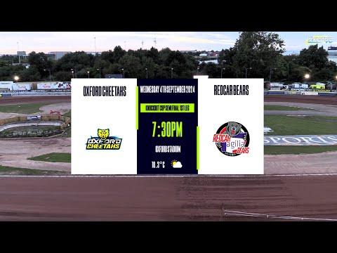 OXFORD 'Cheetahs' vs REDCAR 'Bears' | CAB Direct KO Cup Semi Final 1st Leg | OXFORD SPEEDWAY TV 2024