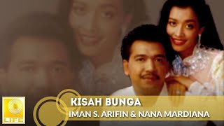 Download lagu Iman S. Arifin Feat. Nana Mardiana - Kisah Bunga mp3