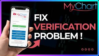 How To Fix MyChart Verification Code Problem !