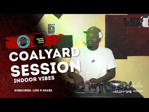 EPISODE 34 | COALYARD SESSION | 2025 | Dj Skhatha