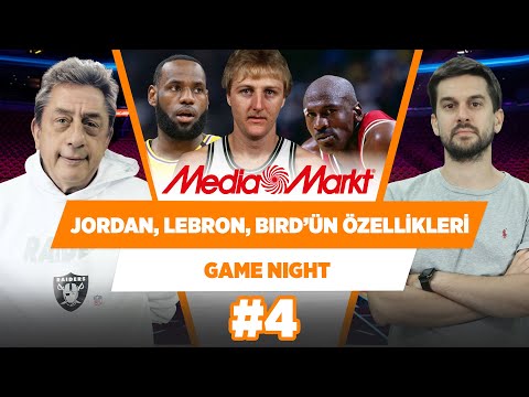 Murathanoğlu için ideal oyuncu: Jordan, LeBron ve Bird'ün hangi özellikleri... | Game Night #4
