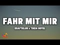 KRAFTKLUB x TOKIO HOTEL - FAHR MIT MIR [Lyrics]