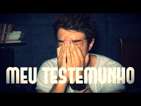 MEU TESTEMUNHO