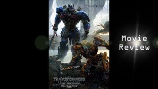 Non-spoiler movie review: TRANSFORMERS THE LAST KNIGHT
