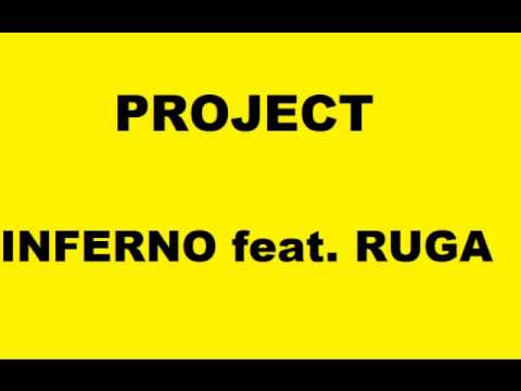 PROJECT - INFERNO feat. RUGA