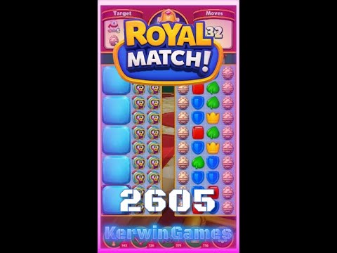 Royal Match Level 2605 - Hard Level - No Boosters Gameplay