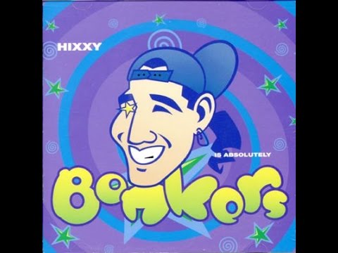 Bonkers Full Album Mixed By Hixxy